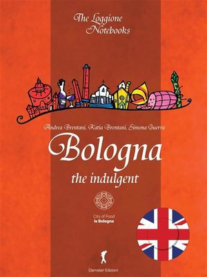 cover image of Bologna, the indulgent